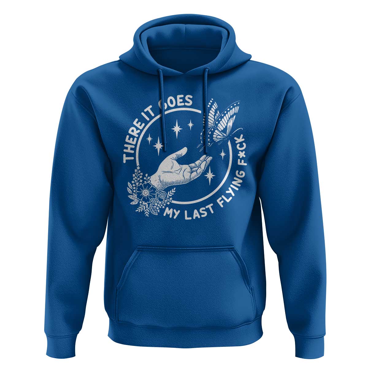 There It Goes My Last Flying F*ck Hoodie Funny Women Quote - Wonder Print Shop