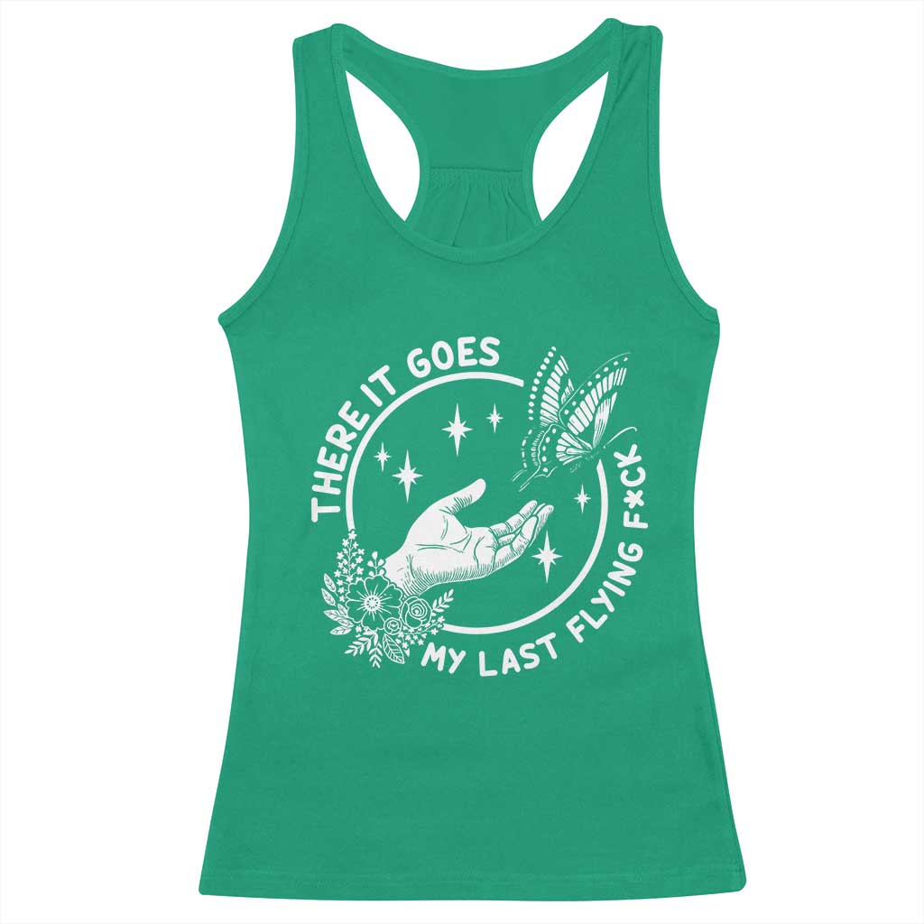 There It Goes My Last Flying F*ck Racerback Tank Top Funny Women Quote - Wonder Print Shop