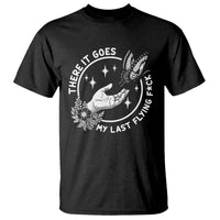 There It Goes My Last Flying F*ck T Shirt Funny Women Quote - Wonder Print Shop