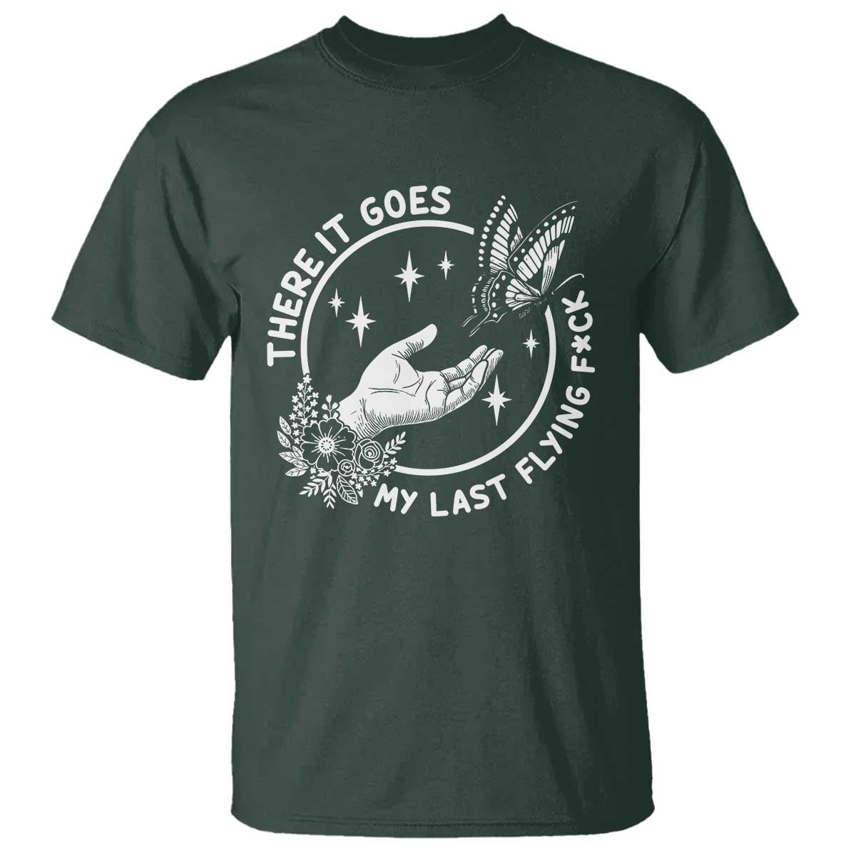 There It Goes My Last Flying F*ck T Shirt Funny Women Quote - Wonder Print Shop