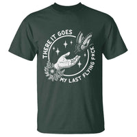 There It Goes My Last Flying F*ck T Shirt Funny Women Quote - Wonder Print Shop