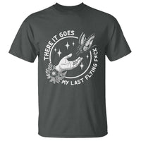There It Goes My Last Flying F*ck T Shirt Funny Women Quote - Wonder Print Shop