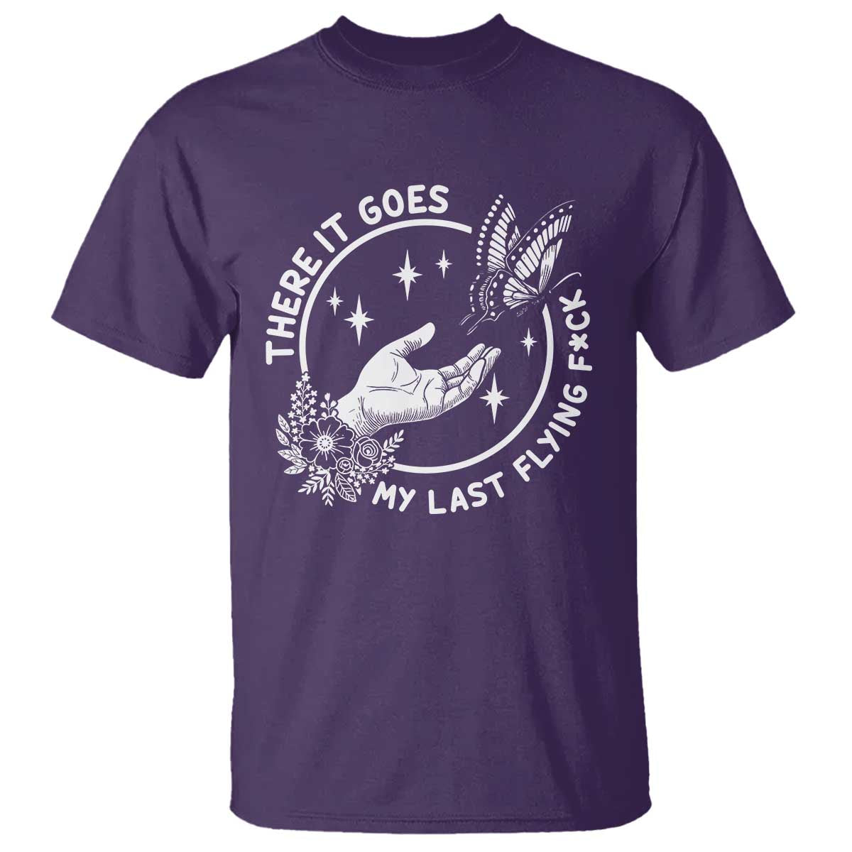 There It Goes My Last Flying F*ck T Shirt Funny Women Quote - Wonder Print Shop