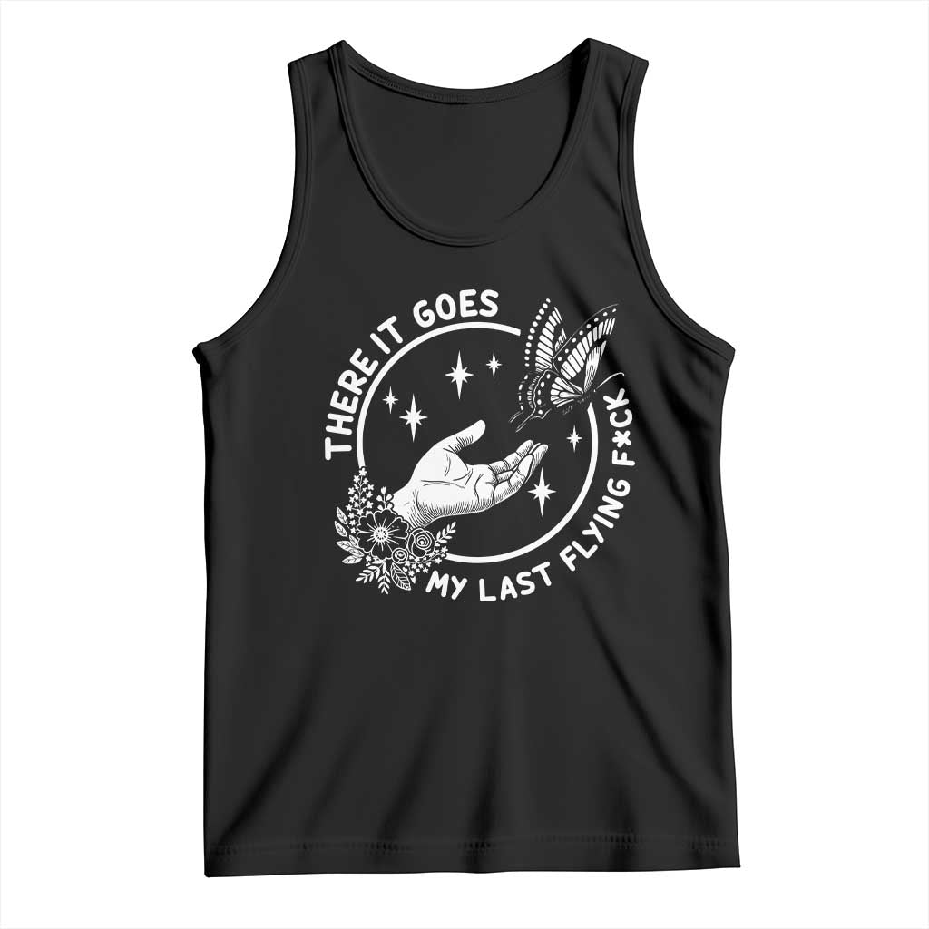 There It Goes My Last Flying F*ck Tank Top Funny Women Quote - Wonder Print Shop