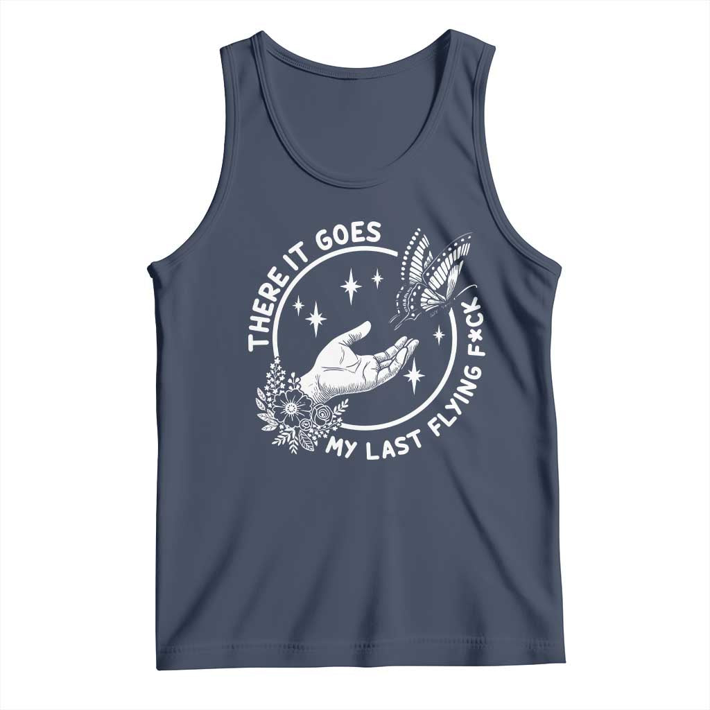 There It Goes My Last Flying F*ck Tank Top Funny Women Quote - Wonder Print Shop