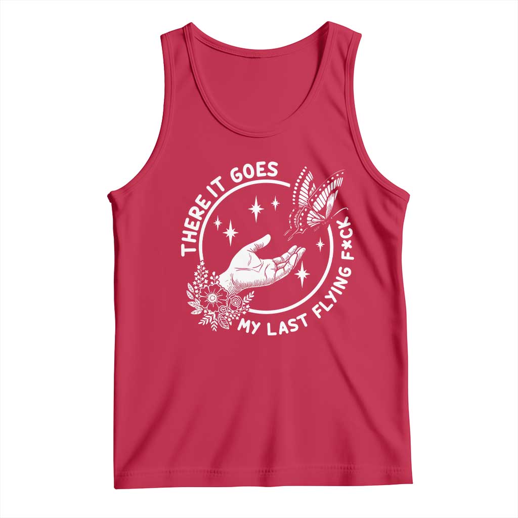 There It Goes My Last Flying F*ck Tank Top Funny Women Quote - Wonder Print Shop