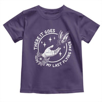 There It Goes My Last Flying F*ck Toddler T Shirt Funny Women Quote - Wonder Print Shop