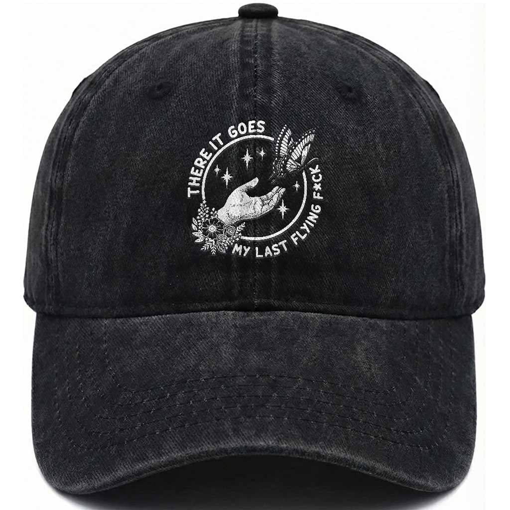 There It Goes My Last Flying F*ck Washed Cotton Baseball Cap Funny Women Quote