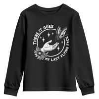 There It Goes My Last Flying F*ck Youth Sweatshirt Funny Women Quote - Wonder Print Shop