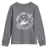 There It Goes My Last Flying F*ck Youth Sweatshirt Funny Women Quote - Wonder Print Shop