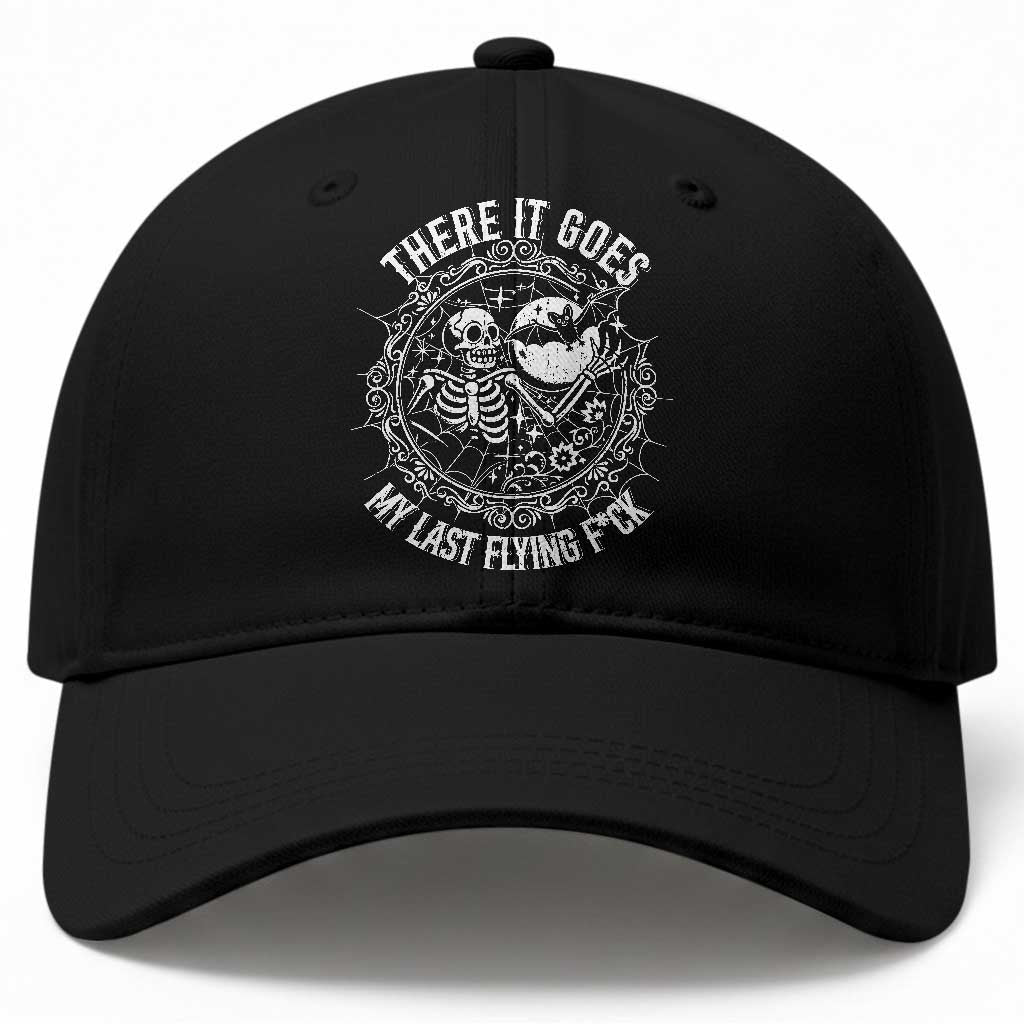 There It Goes My Last Flying F*ck Baseball Cap Funny Skeleton Quote