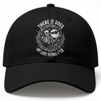 There It Goes My Last Flying F*ck Baseball Cap Funny Skeleton Quote