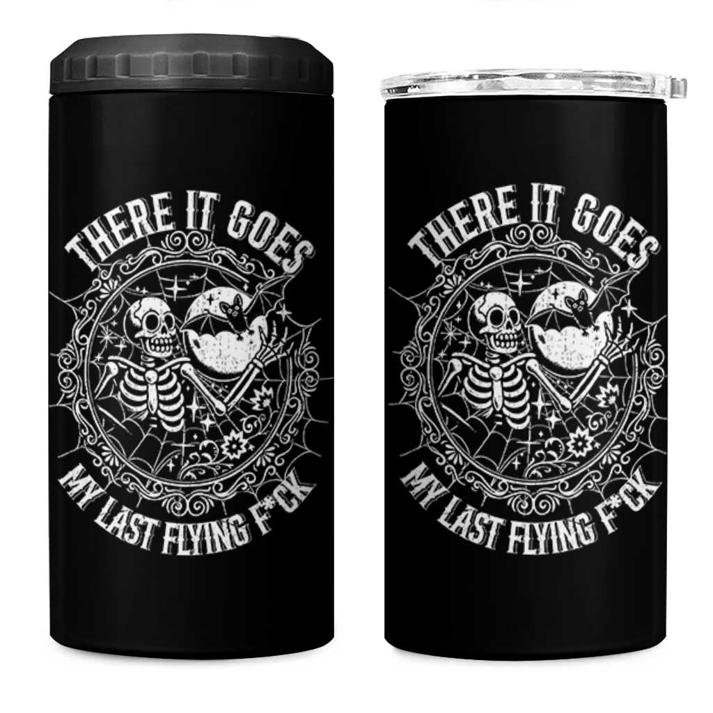 There It Goes My Last Flying F*ck 4 in 1 Can Cooler Tumbler Funny Skeleton Quote