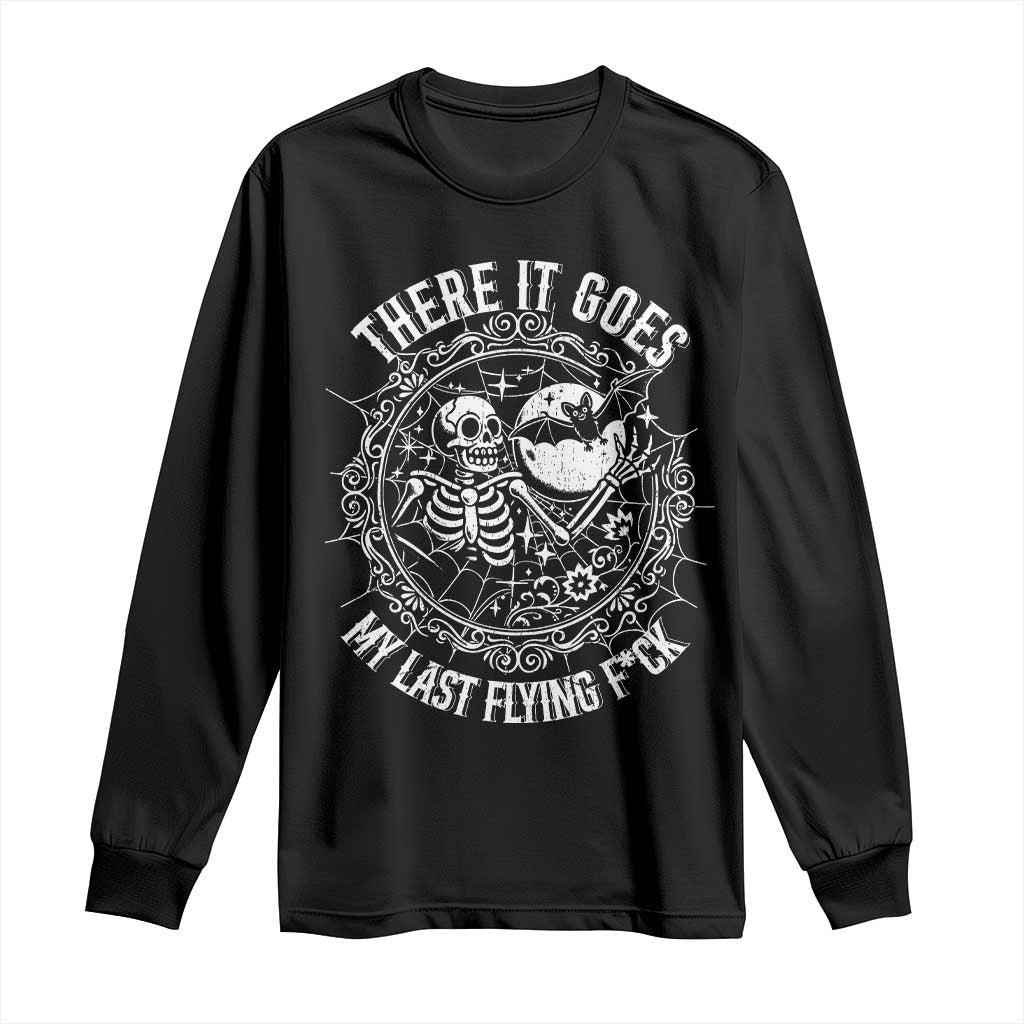 There It Goes My Last Flying F*ck Long Sleeve Shirt Funny Skeleton Quote - Wonder Print Shop