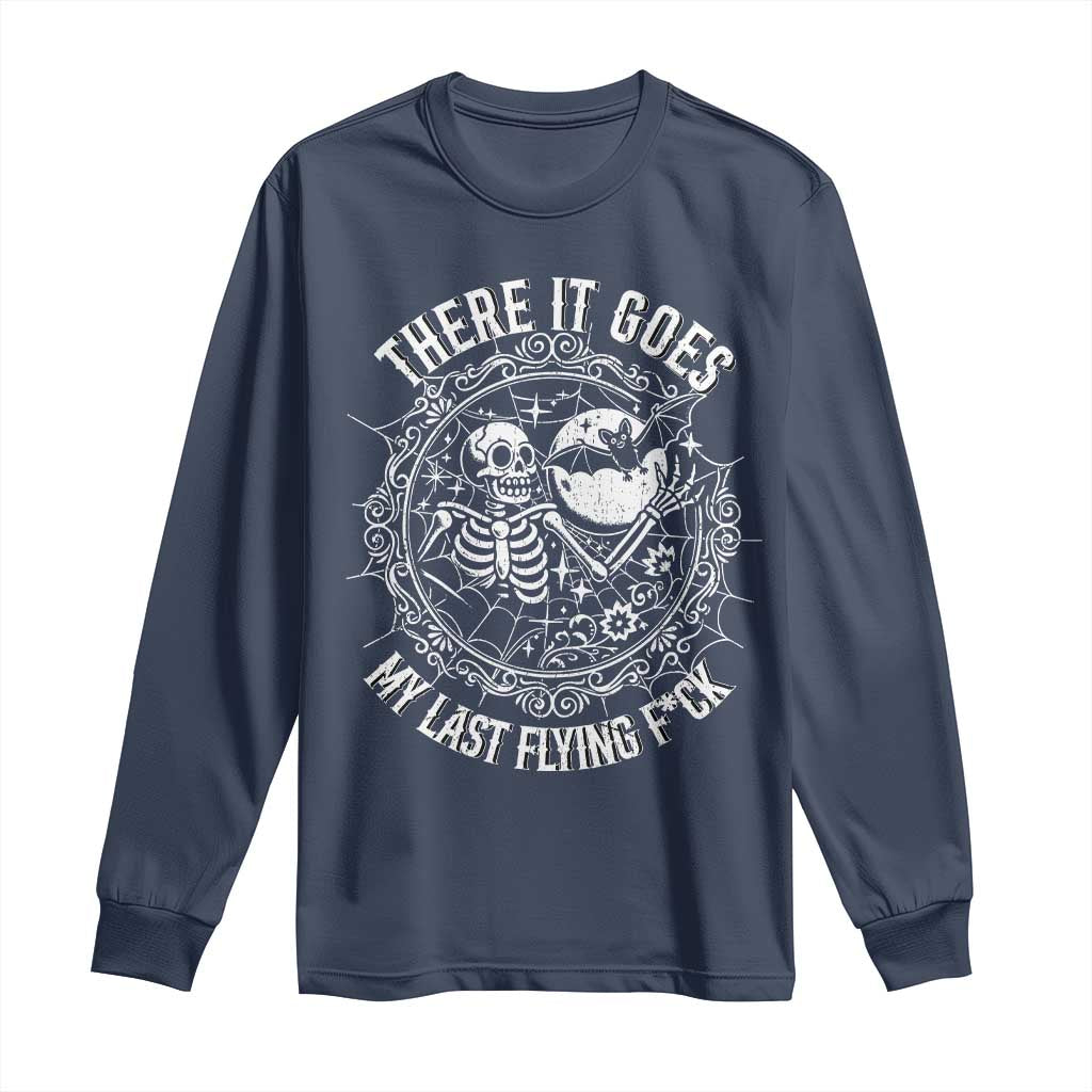 There It Goes My Last Flying F*ck Long Sleeve Shirt Funny Skeleton Quote - Wonder Print Shop