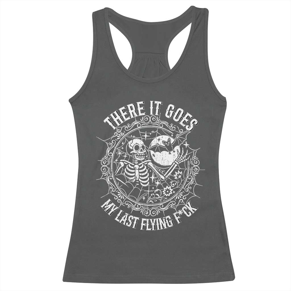 There It Goes My Last Flying F*ck Racerback Tank Top Funny Skeleton Quote - Wonder Print Shop