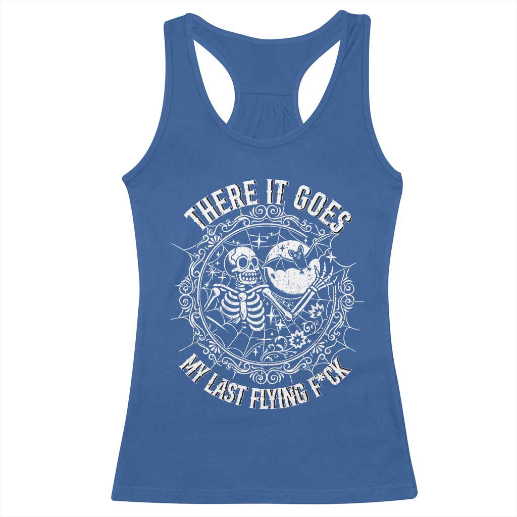 There It Goes My Last Flying F*ck Racerback Tank Top Funny Skeleton Quote - Wonder Print Shop