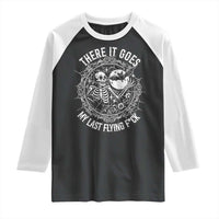 There It Goes My Last Flying F*ck Raglan Shirt Funny Skeleton Quote - Wonder Print Shop