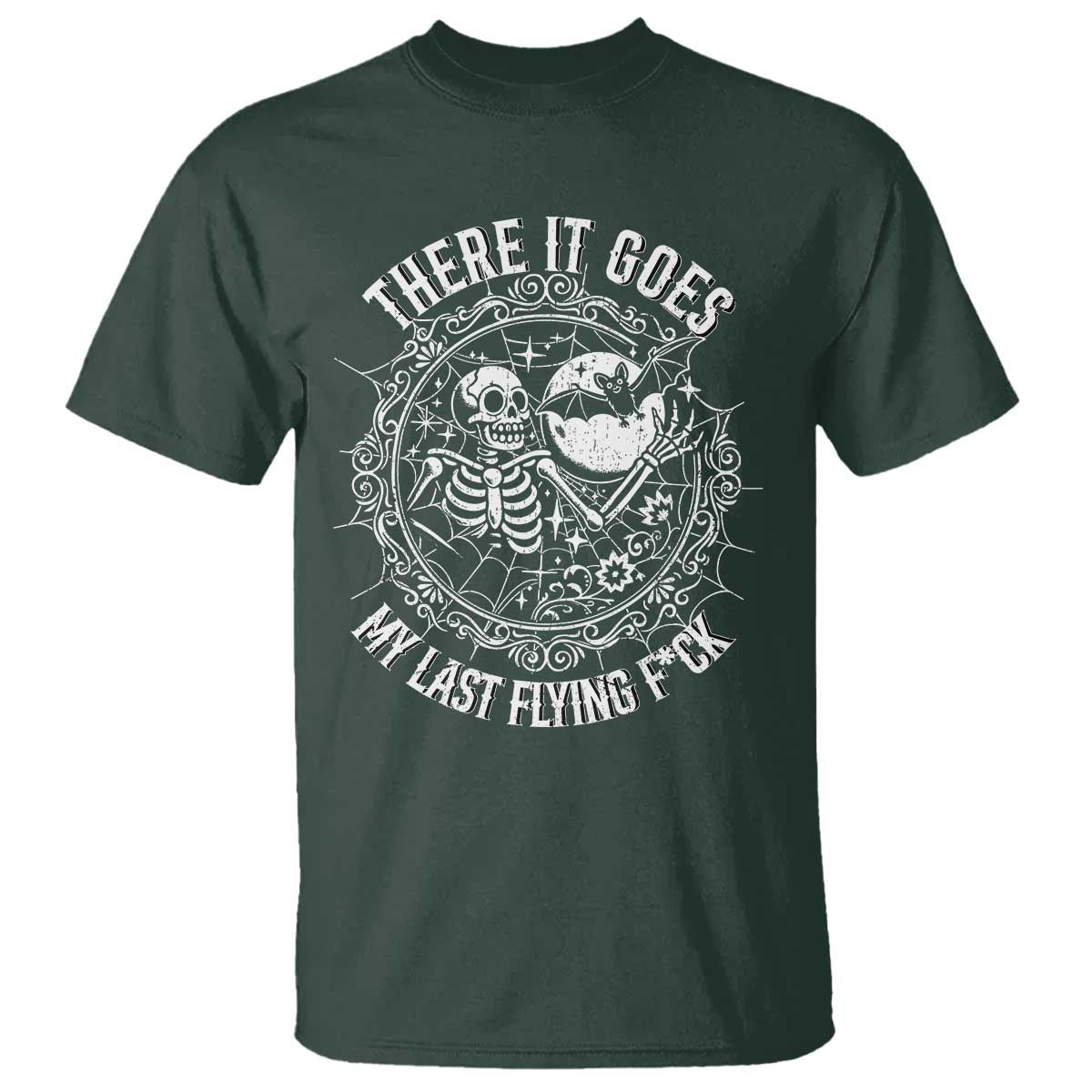There It Goes My Last Flying F*ck T Shirt Funny Skeleton Quote - Wonder Print Shop