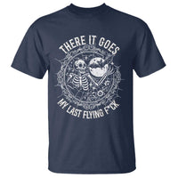 There It Goes My Last Flying F*ck T Shirt Funny Skeleton Quote - Wonder Print Shop
