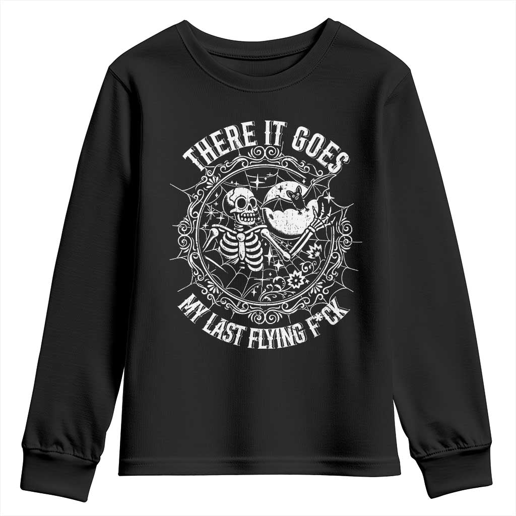 There It Goes My Last Flying F*ck Youth Sweatshirt Funny Skeleton Quote - Wonder Print Shop