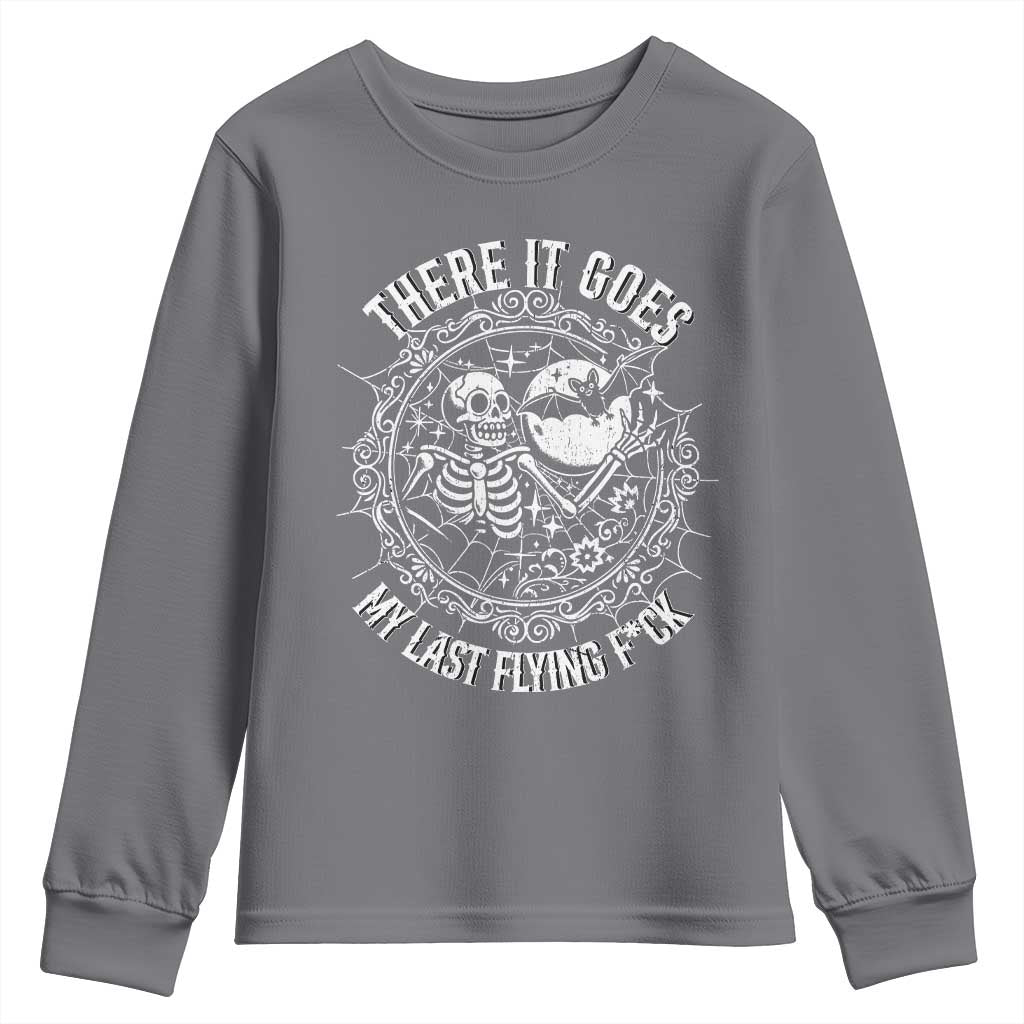 There It Goes My Last Flying F*ck Youth Sweatshirt Funny Skeleton Quote - Wonder Print Shop
