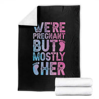 Funny First Time Parents Gift Throw Blanket We Are Pregnant But Mostly Her