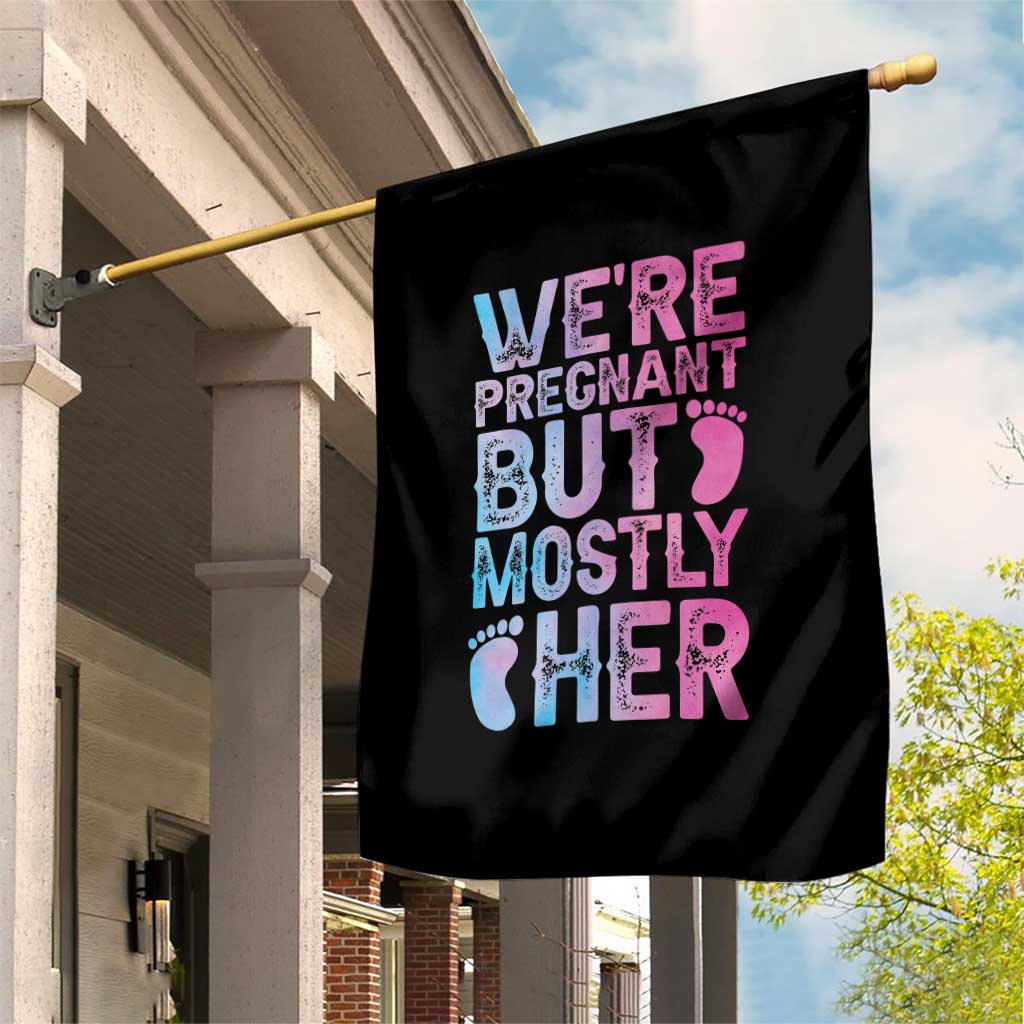 Funny First Time Parents Gift Garden Flag We Are Pregnant But Mostly Her