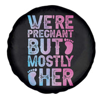 Funny First Time Parents Gift Spare Tire Cover We Are Pregnant But Mostly Her