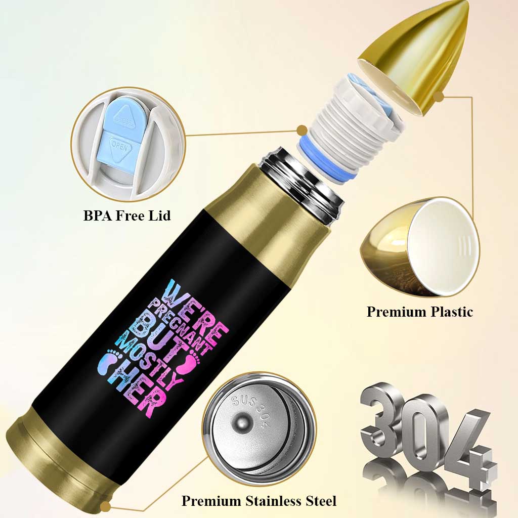 Funny First Time Parents Gift Bullet Tumbler We Are Pregnant But Mostly Her