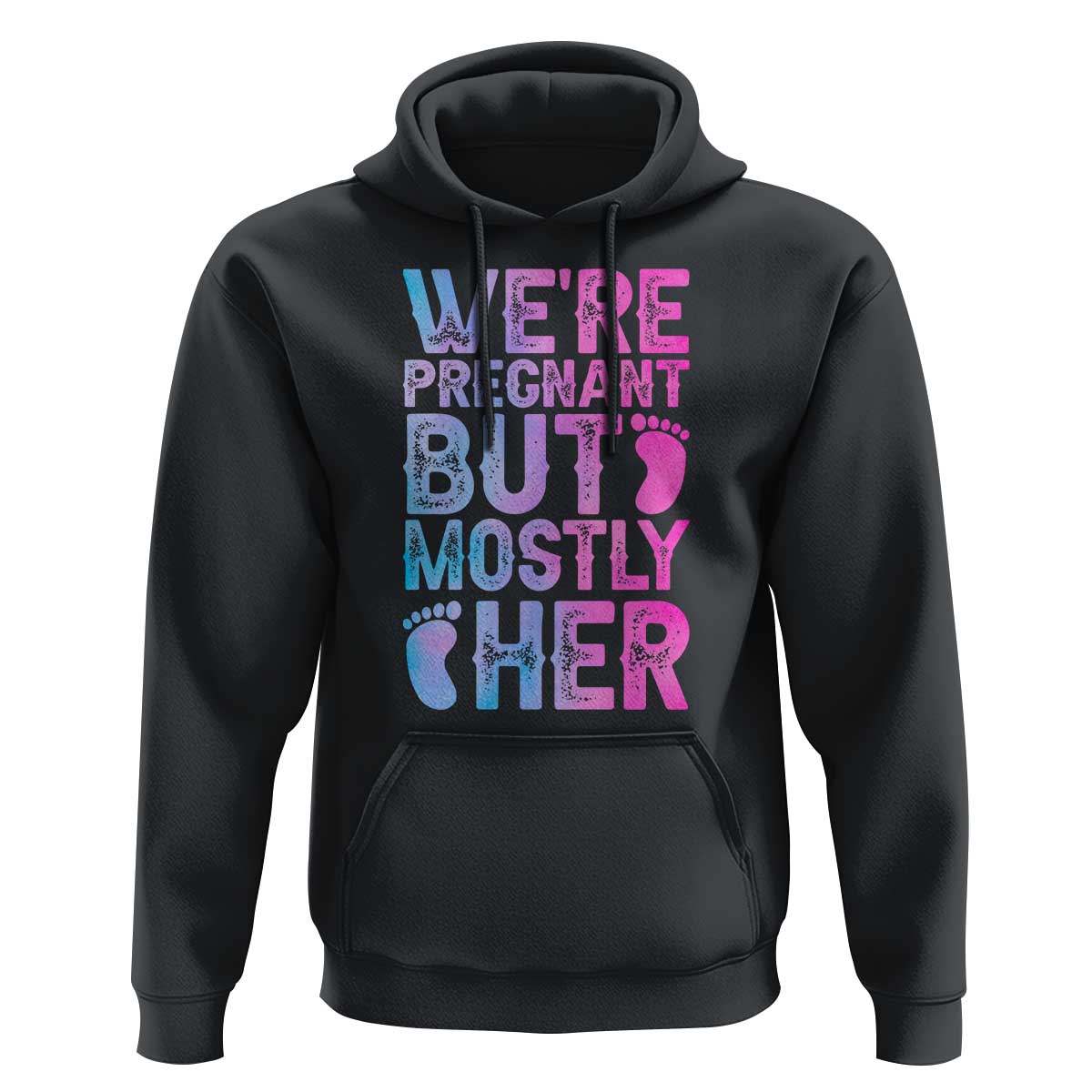 Funny First Time Parents Gift Hoodie We Are Pregnant But Mostly Her