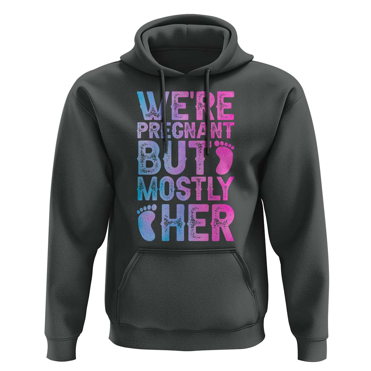Funny First Time Parents Gift Hoodie We Are Pregnant But Mostly Her
