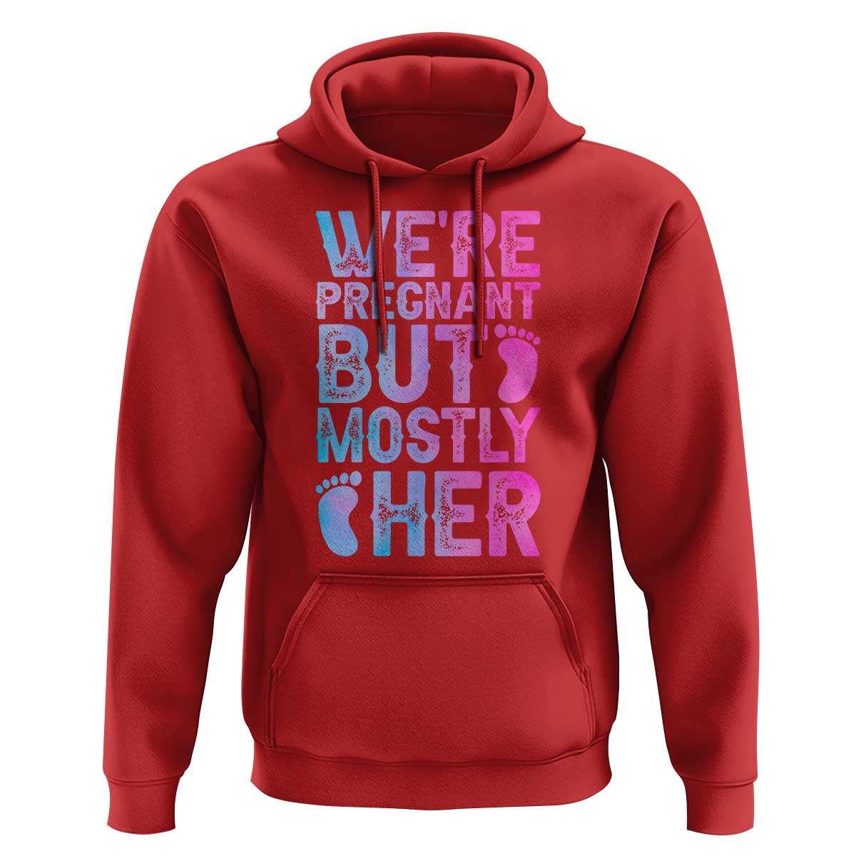 Funny First Time Parents Gift Hoodie We Are Pregnant But Mostly Her