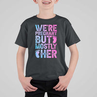 Funny First Time Parents Gift T Shirt For Kid We Are Pregnant But Mostly Her