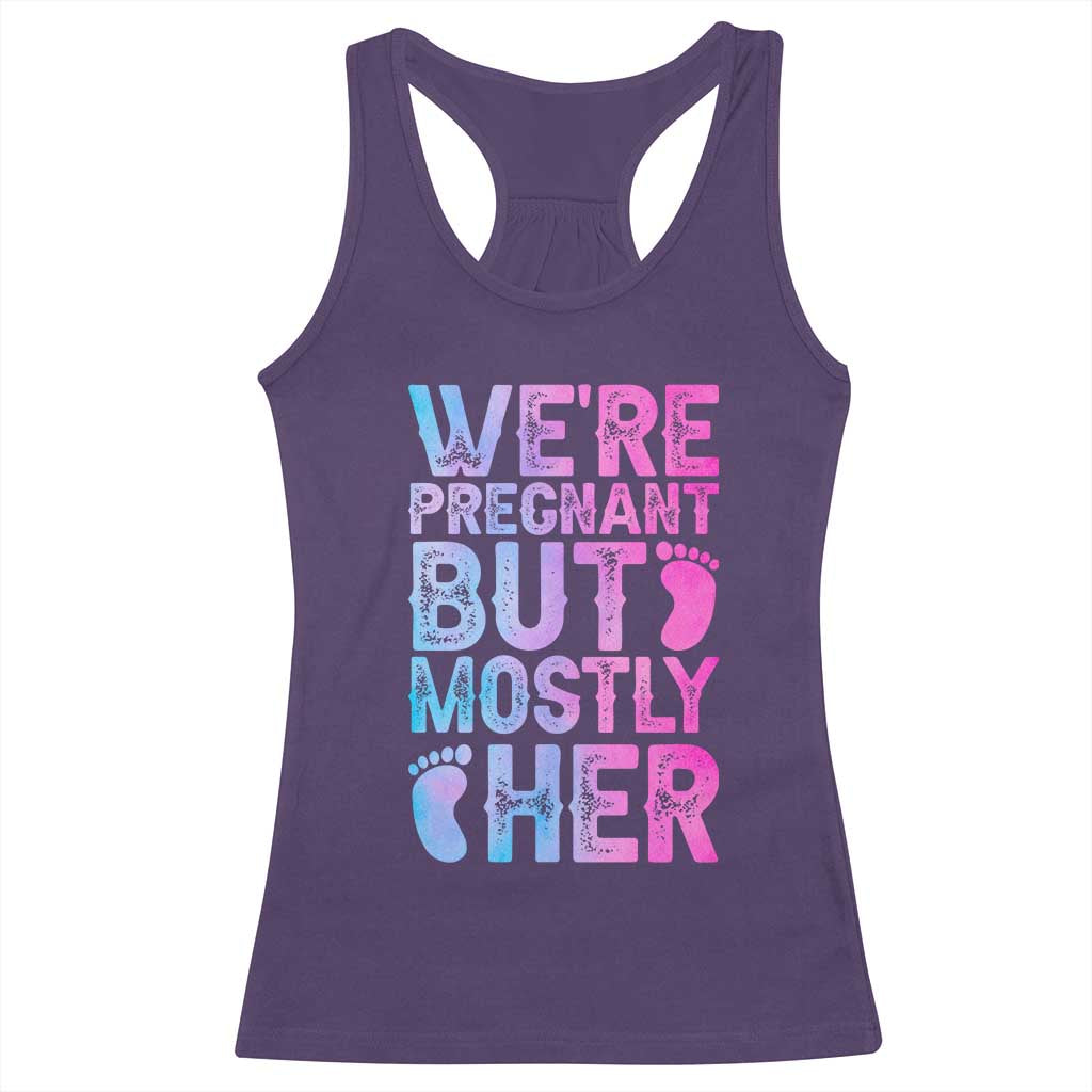 Funny First Time Parents Gift Racerback Tank Top We Are Pregnant But Mostly Her