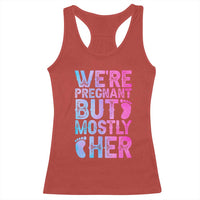 Funny First Time Parents Gift Racerback Tank Top We Are Pregnant But Mostly Her