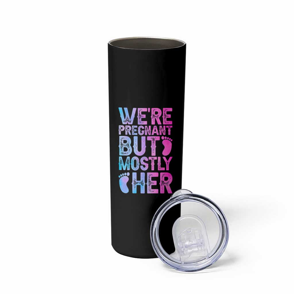Funny First Time Parents Gift Skinny Tumbler We Are Pregnant But Mostly Her