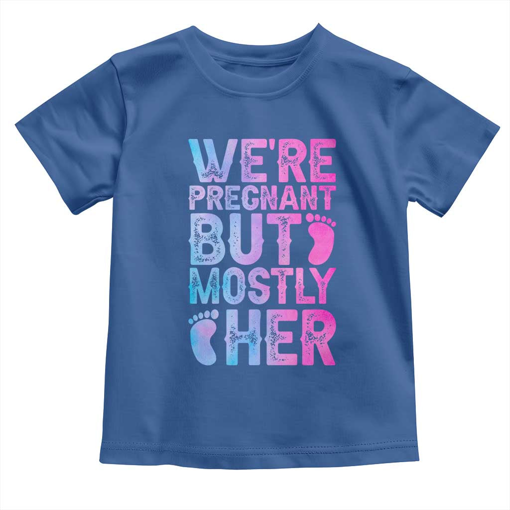 Funny First Time Parents Gift Toddler T Shirt We Are Pregnant But Mostly Her