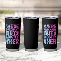 Funny First Time Parents Gift Tumbler Cup We Are Pregnant But Mostly Her