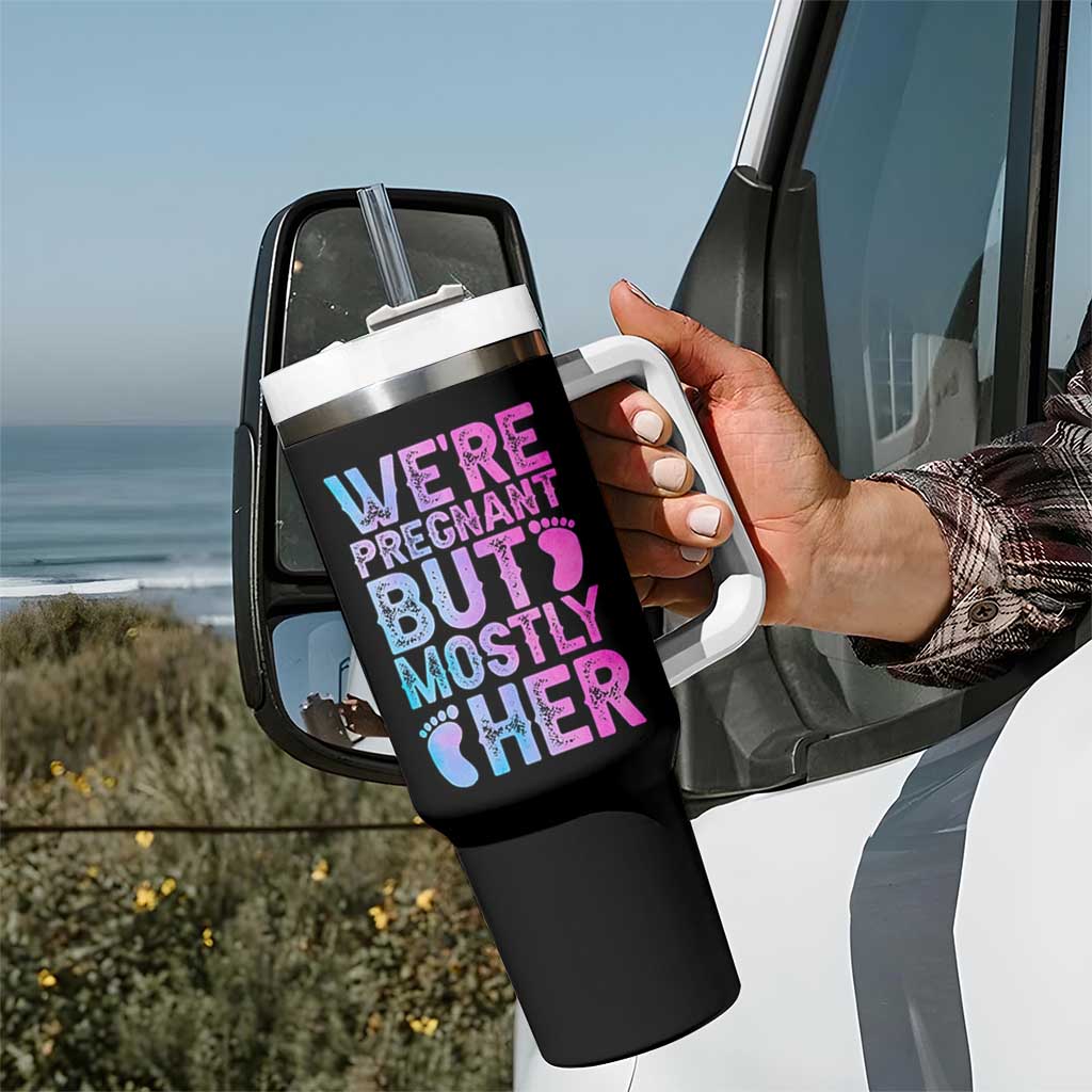Funny First Time Parents Gift Tumbler With Handle We Are Pregnant But Mostly Her