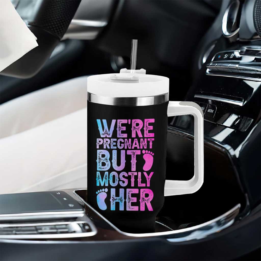 Funny First Time Parents Gift Tumbler With Handle We Are Pregnant But Mostly Her