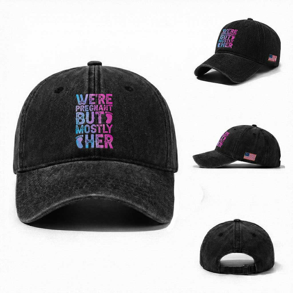 Funny First Time Parents Gift Washed Cotton Baseball Cap We Are Pregnant But Mostly Her