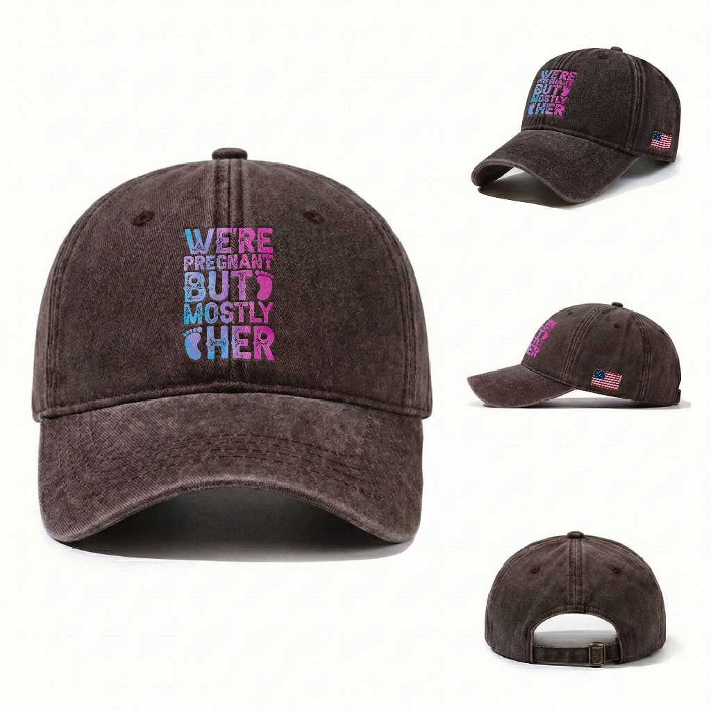 Funny First Time Parents Gift Washed Cotton Baseball Cap We Are Pregnant But Mostly Her