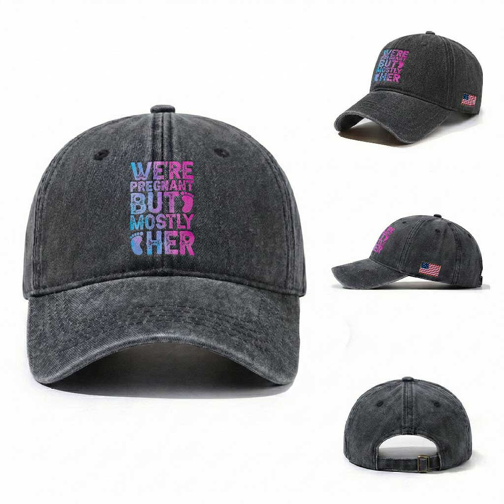 Funny First Time Parents Gift Washed Cotton Baseball Cap We Are Pregnant But Mostly Her