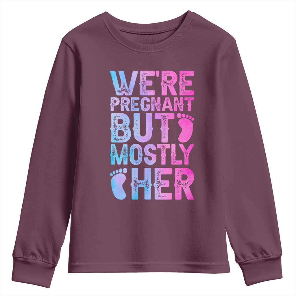 Funny First Time Parents Gift Youth Sweatshirt We Are Pregnant But Mostly Her