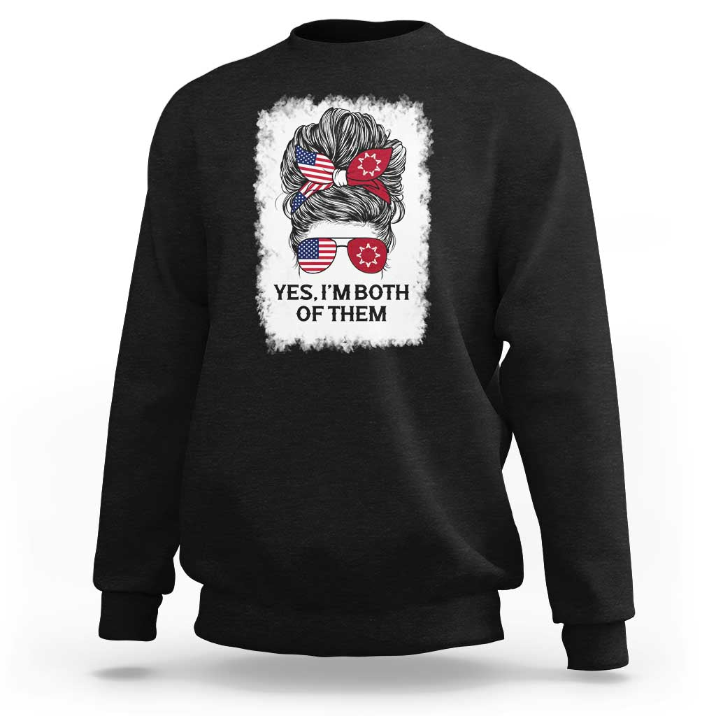 Lakota And American Pride Sweatshirt Im Both Of Them Oglala Native Heritage