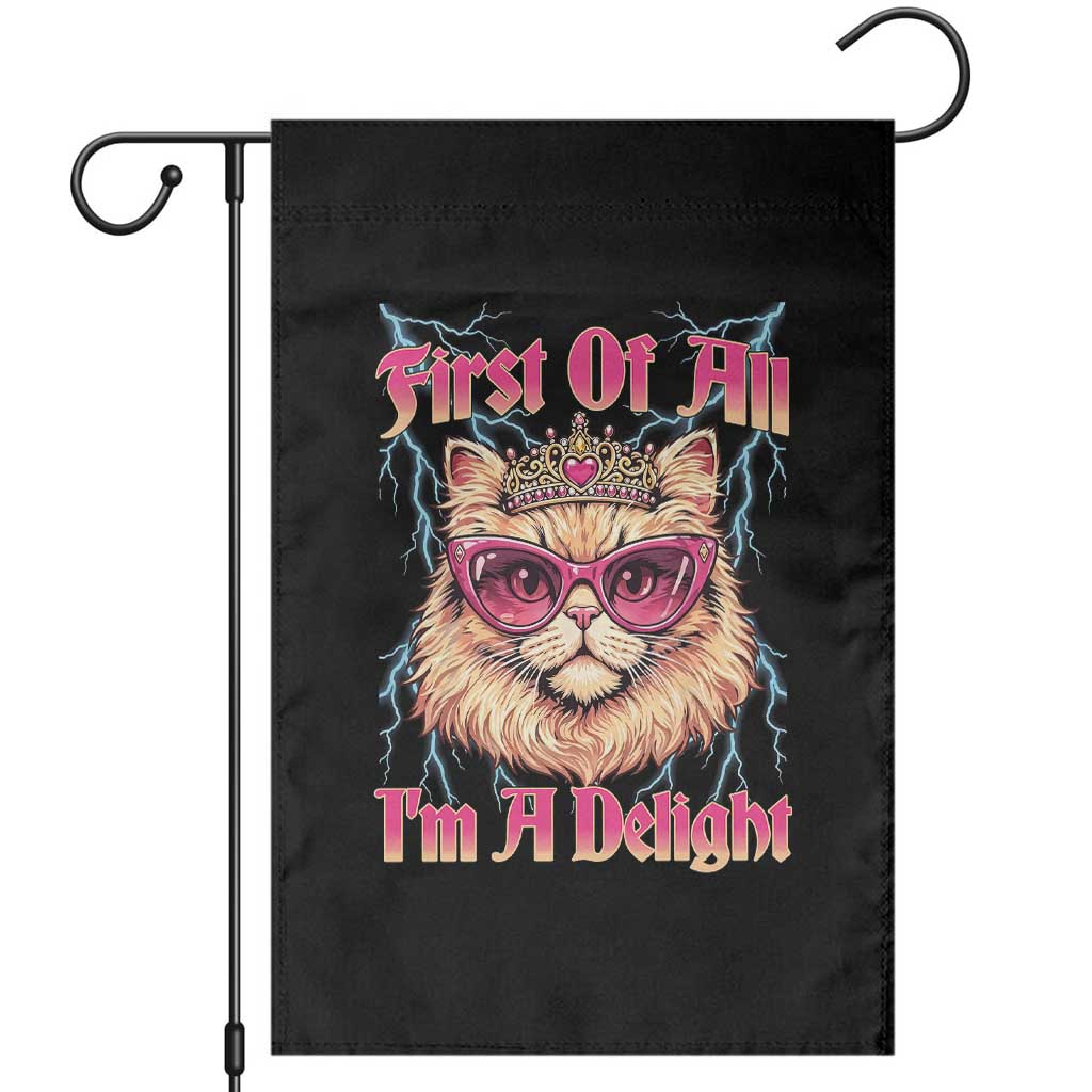 First Of All Im A Delight Garden Flag Geek Princess Cat Gift