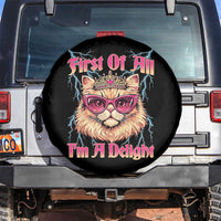 First Of All Im A Delight Spare Tire Cover Geek Princess Cat Gift