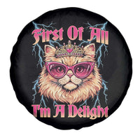 First Of All Im A Delight Spare Tire Cover Geek Princess Cat Gift