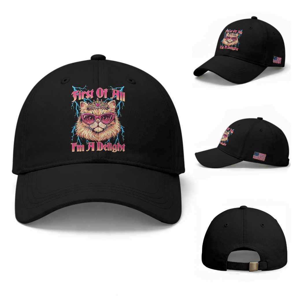 First Of All Im A Delight Baseball Cap Geek Princess Cat Gift